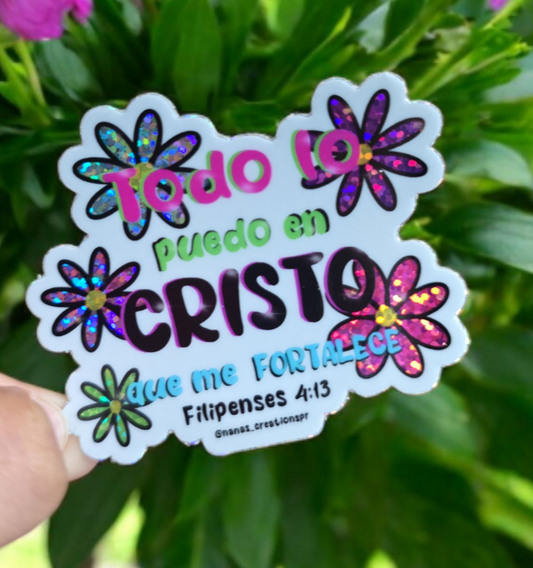 Stickes "Todo lo puedo en Cristo que me fortalece". Filipenses 4:13