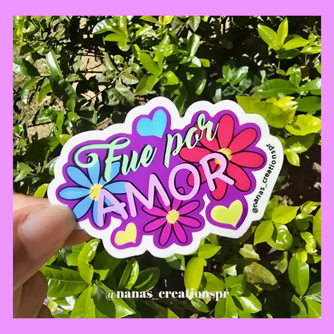 "Fue Por Amor..."