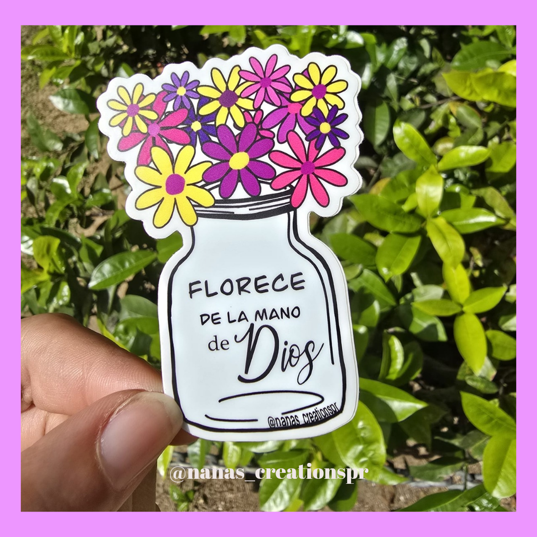 Stickers "Florece de la mano de Dios"