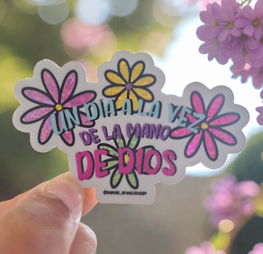 "Un día a la vez de la mano de Dios". (Glitter)