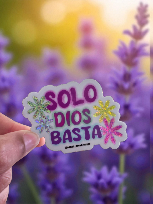 "Solo Dios Basta" Glitter